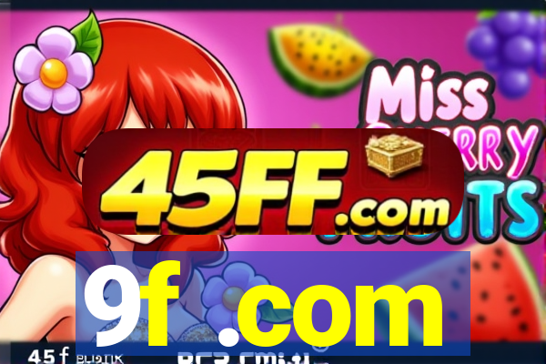 9f .com